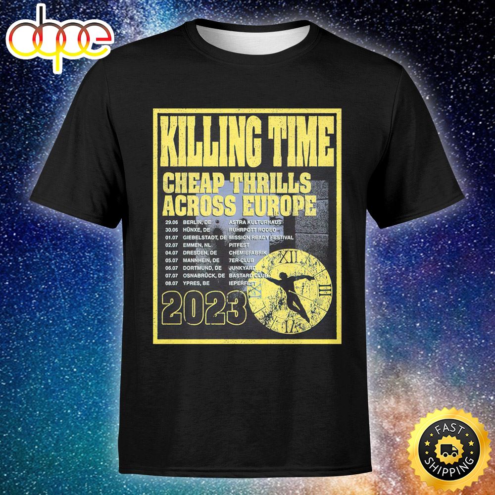 Event Killing Time July 5th 2023 Mannheim 7er Club Germany Unisex T Shirt Osze9s