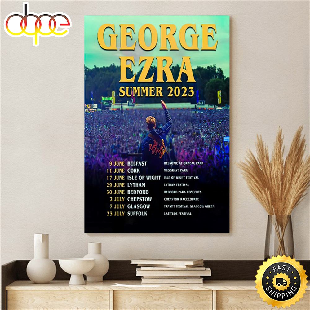 George Ezra Tour 2023 Poster Canvas Gehp5u