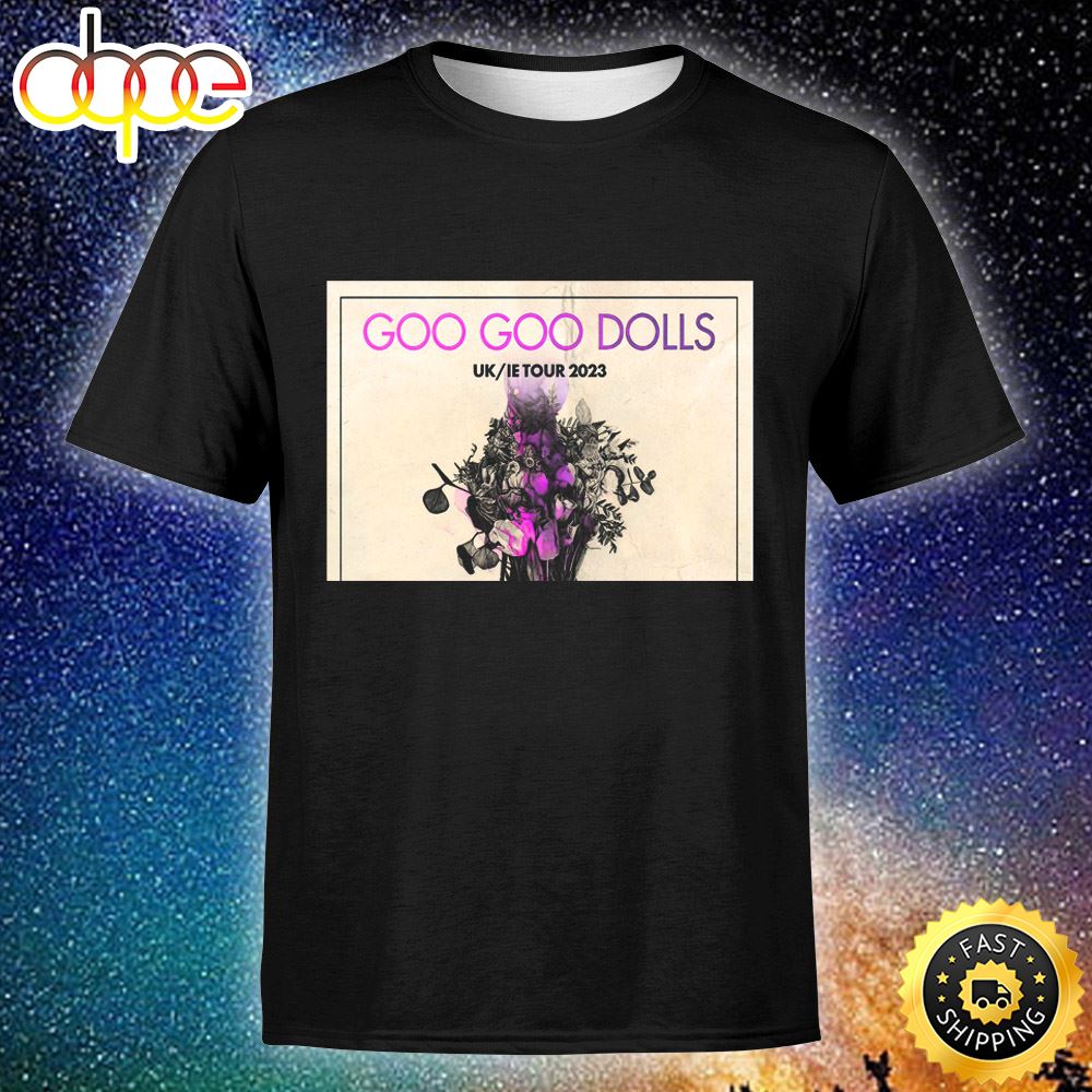 Goo Goo Dolls Confirm UkIE Tour For June 2023 Unisex Tshirt Diobr3