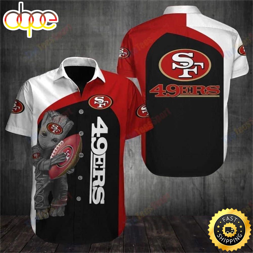Groot Loves NFL San Francisco 49ers Hawaiian Shirt Pqwrkm