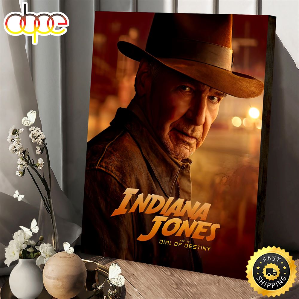 Harrison Ford Indiana Jones And The Dial Of Destiny 2023 Poster Canvas Irjq4g