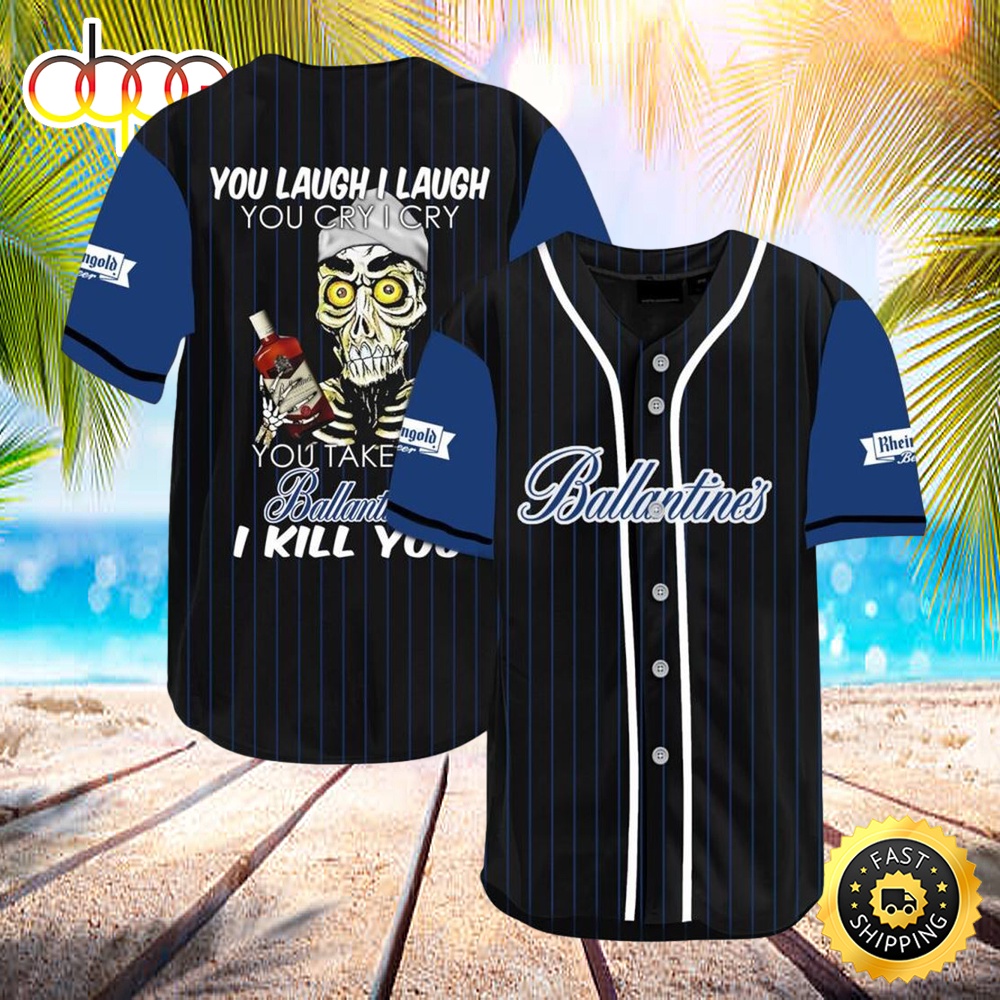 Laugh Cry Take My Ballantines I Kill You Halloween Baseball Jersey Shirt F4wen3