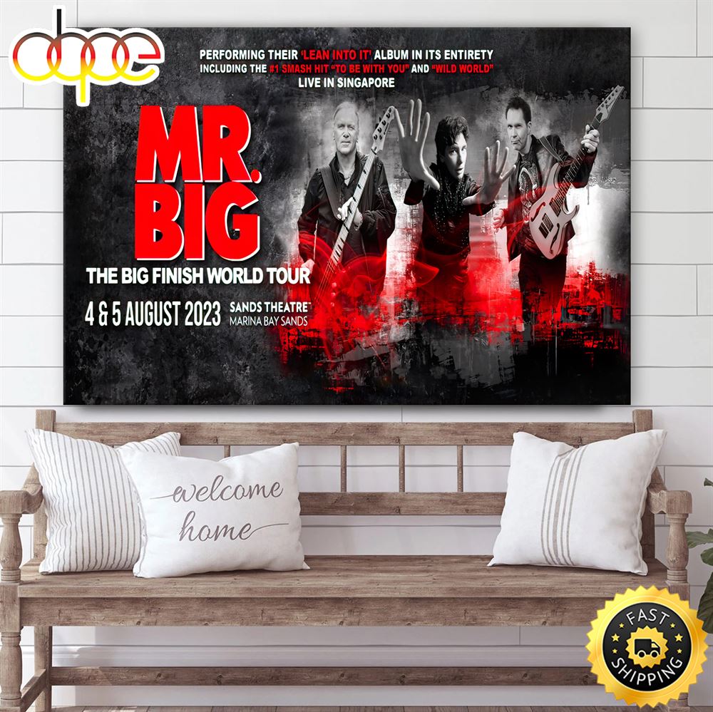 Mr Big The Big Finish World Tour In Singapore Poster Canvas Kb2y7u