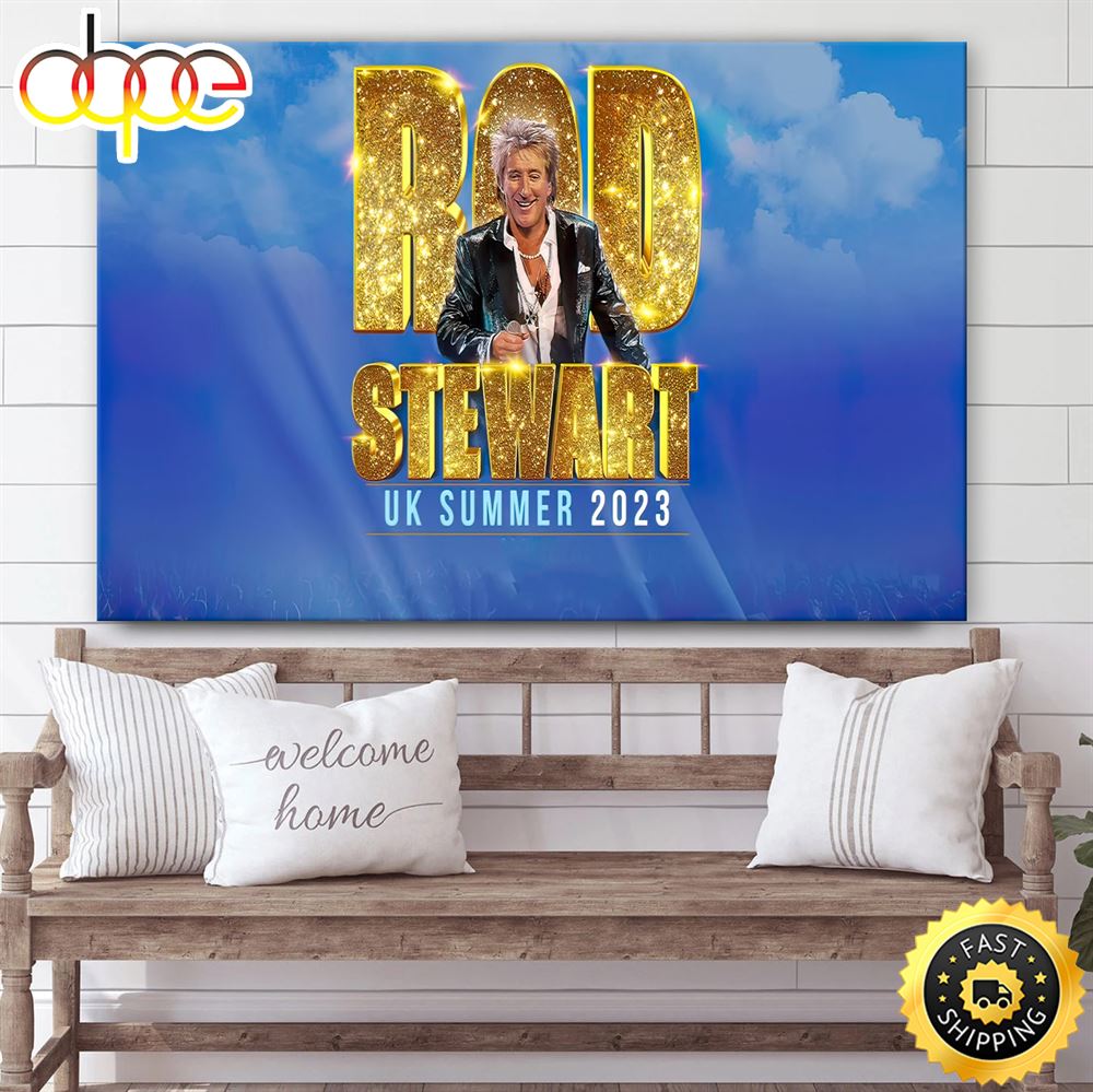 Rod Stewart Heading To Northampton During 2023 Uk Summer Tour Poster Canvas War16a