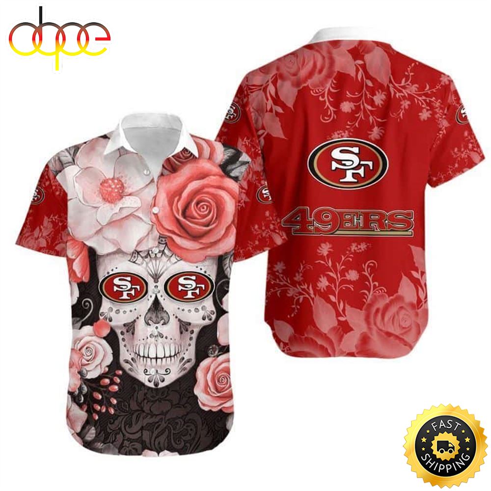 Skull Rose With NFL San Francisco 49ers Hawaiian Shirt Crb9xd