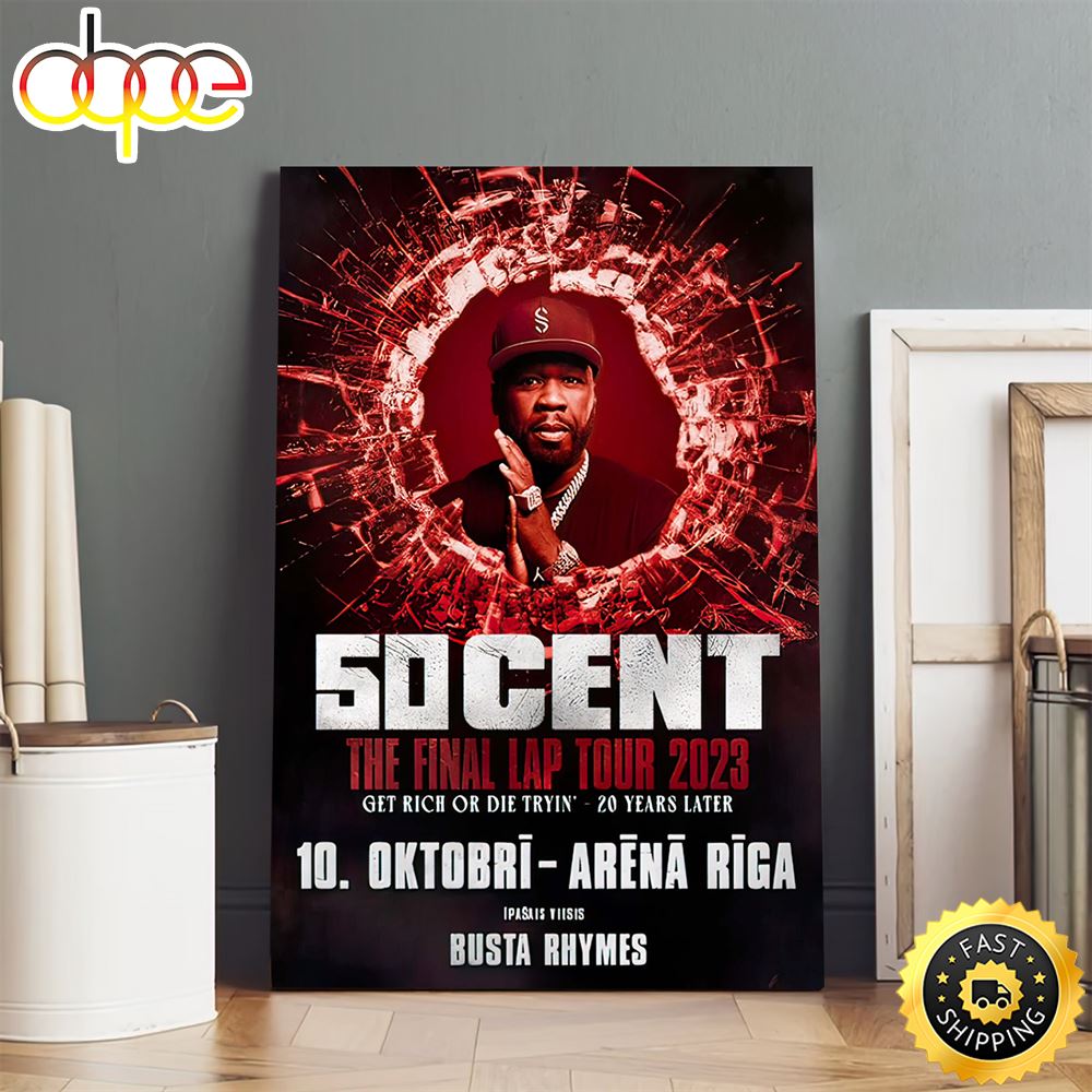 The 50 Cent The Final Lap Tour 2023 Oct 10 Poster Canvas Sokrmt