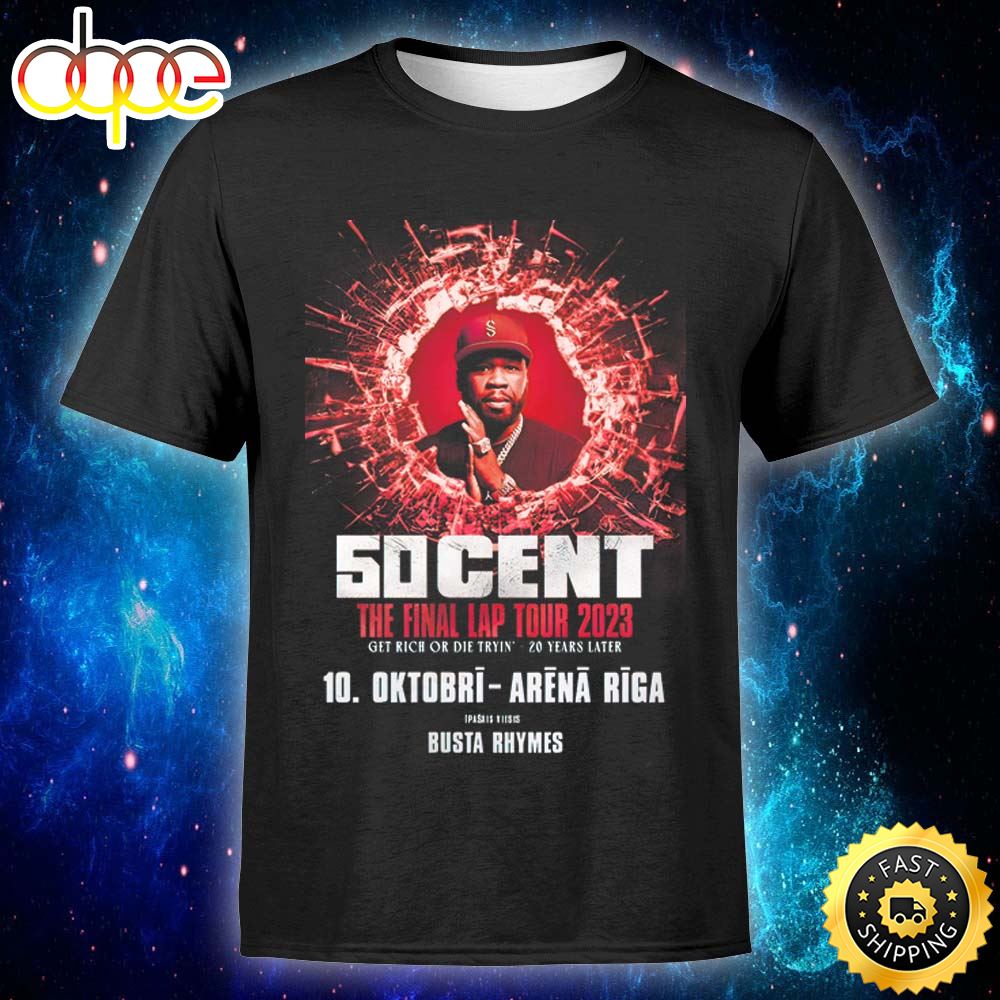 The 50 Cent The Final Lap Tour 2023 Oct 10 Unisex T Shirt Yu1chk