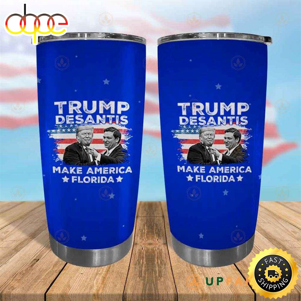 Trump Desantis Make America Florida Tumbler Best Tumbler Upfamilie Gifts Store Hvpqcs