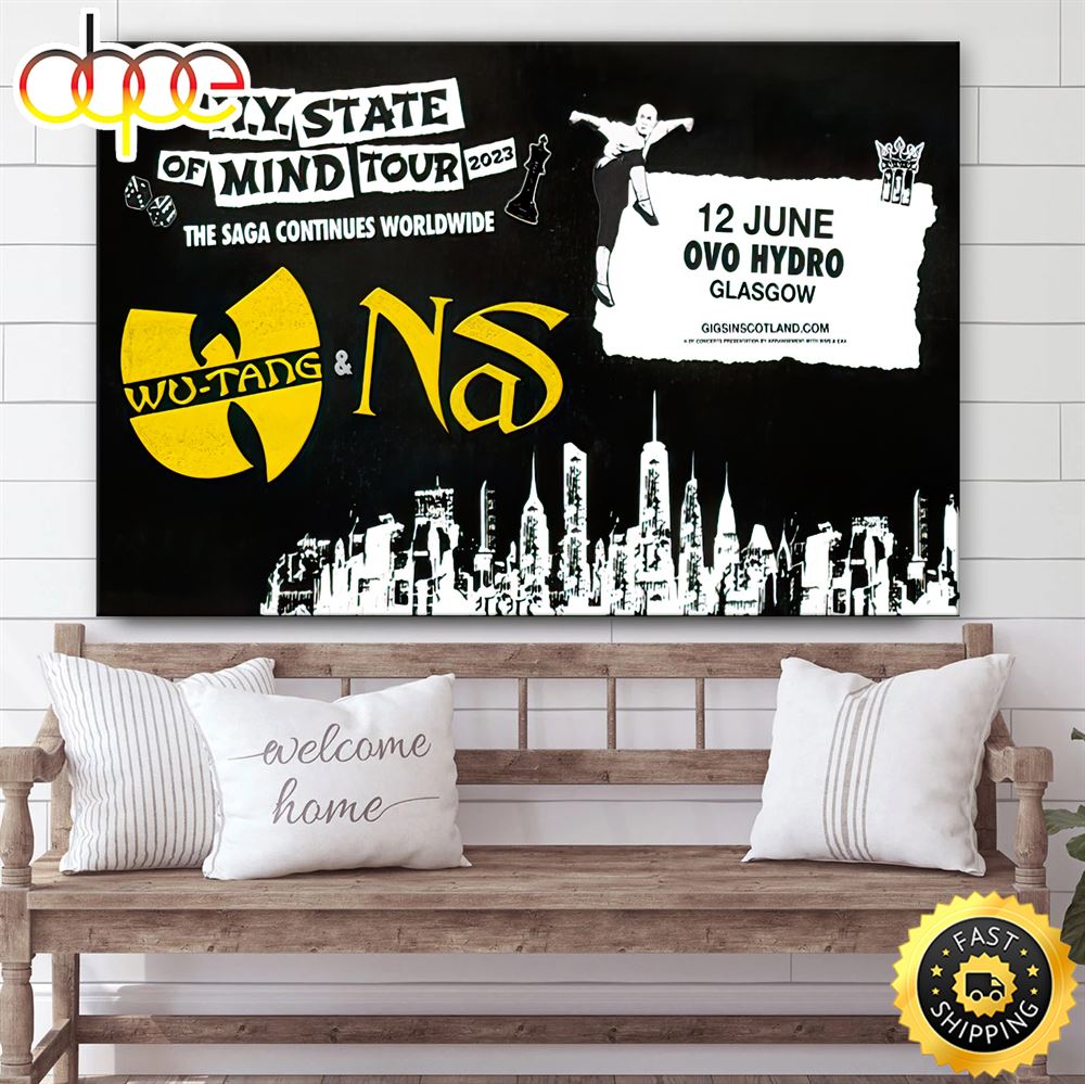 Wu Tang Clan Nas NY State Of Mind Tour At The OVO Hydro Glasgow West End Poster Canvas Vqohgf
