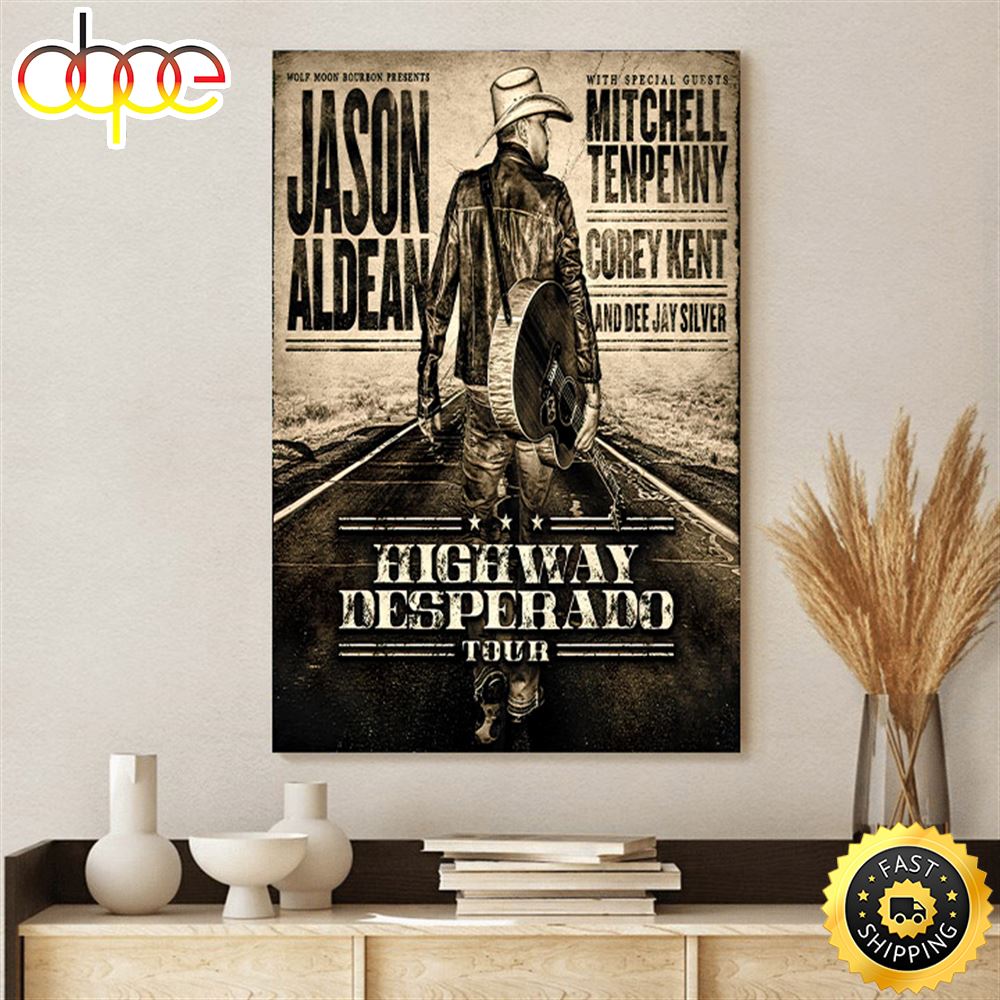 Jason Aldean Announces Highway Desperado Tour 202 Poster Canvas Mts4e4