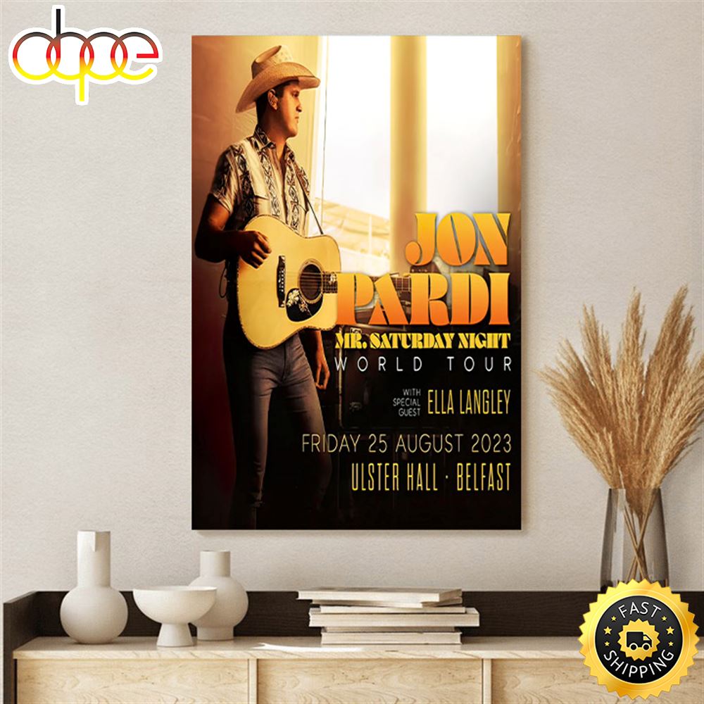 Jon Pardi Belfast S Ulster Hall This Summer Friday 25 August 2023 Poster Canvas X1ebjo