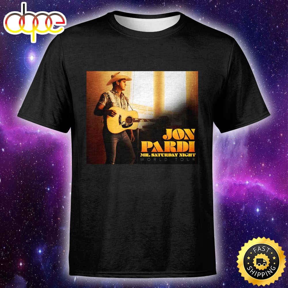 Jon Pardi Mr. Saturday Night World Tour Unisex T Shirt Crdyxj