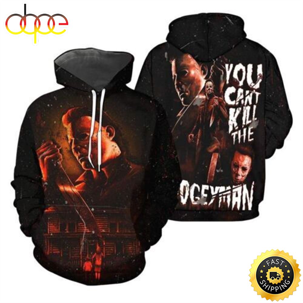Michael Myers You Can T Kill The Boogeyman HR Halloween 3D Hoodie