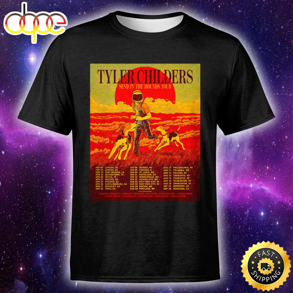 Tyler Childers Announces 2023 Tour With Charley Crockett Margo Price Drive Unisex T Shirt Ngwups