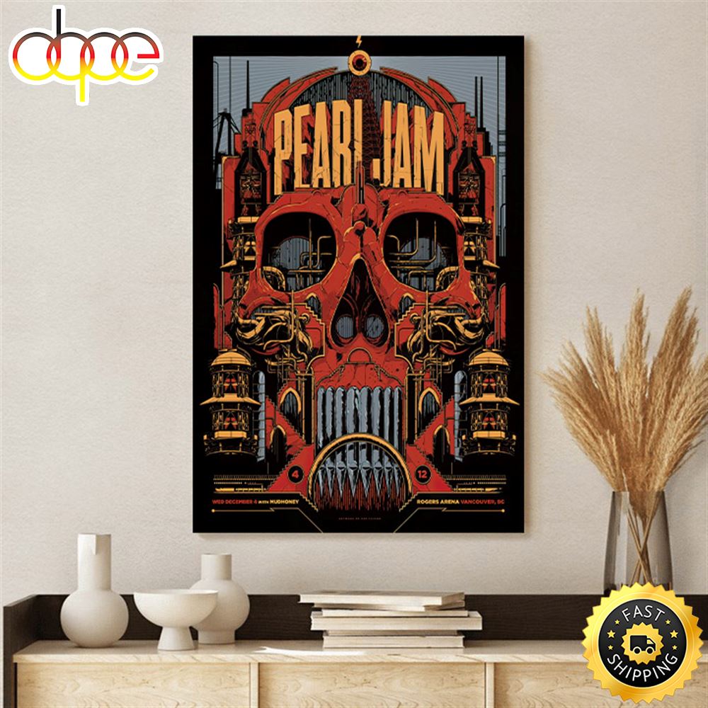 Pearl Jam S Vancouver BC Tour HistoryCanvas Poster Htfedq