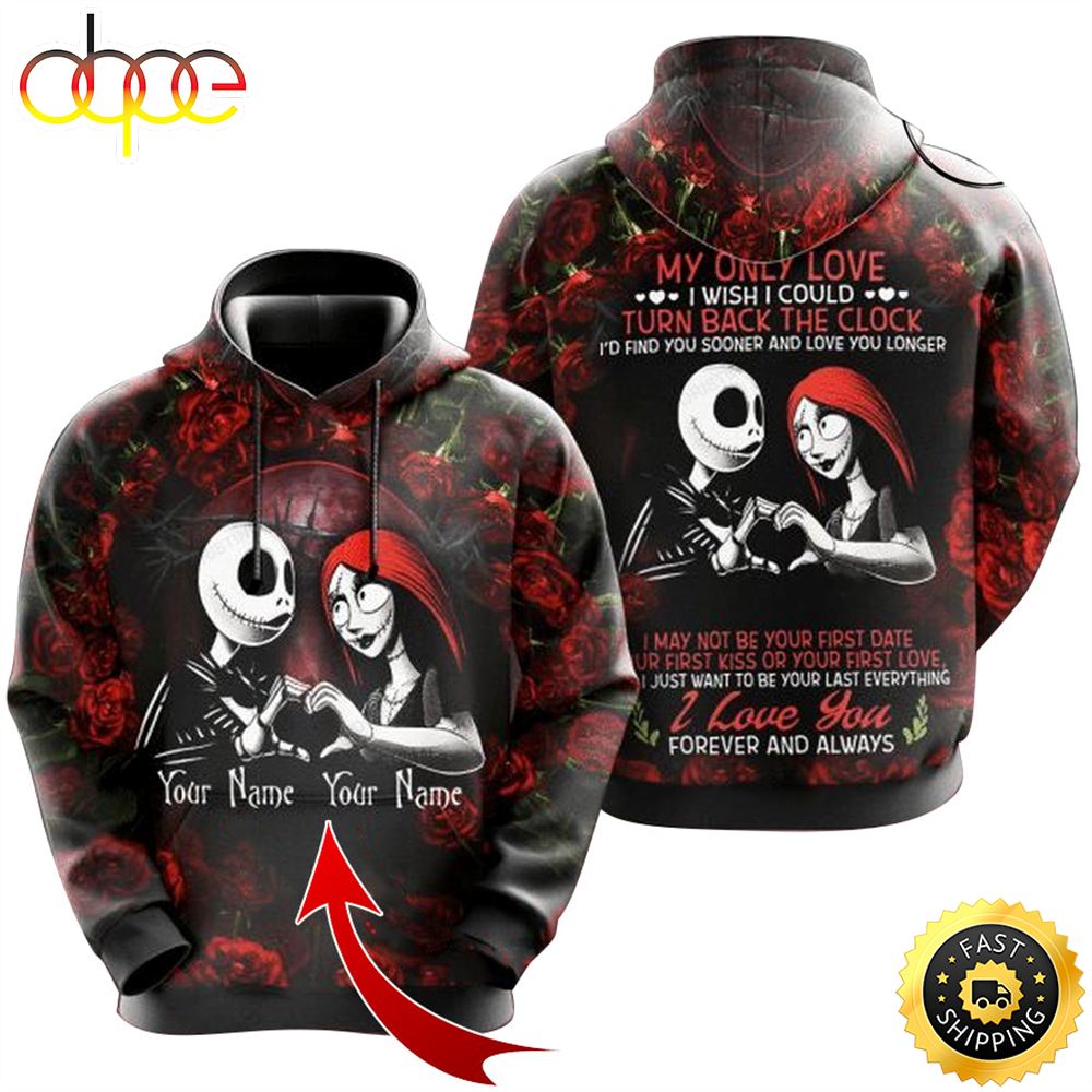 Personalized Jack Skellington Sally Love Forever And Always Hoodie 3D All Over Print D4k3pq