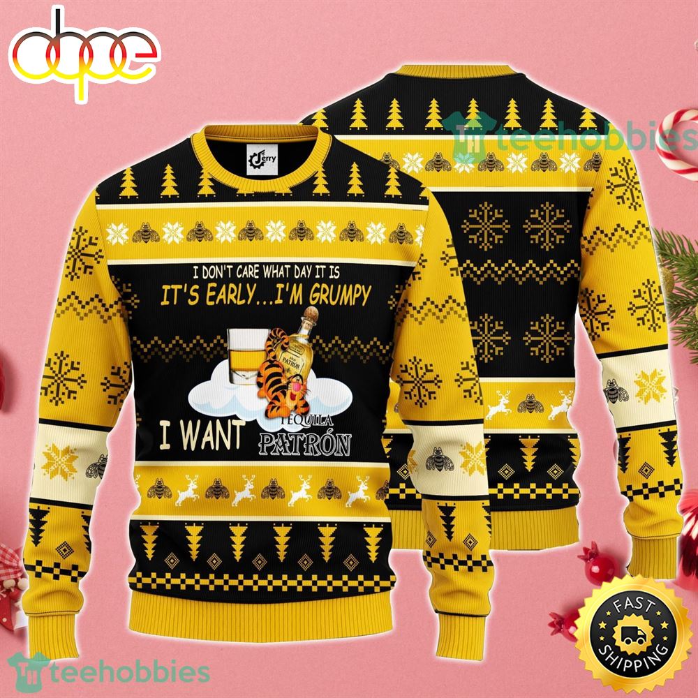 Thanksgiving I Don T Care What Day It Is It S Early I M Grumpy I Want Patr N Ugly Christmas Sweater For Men And Women Ynoyp8