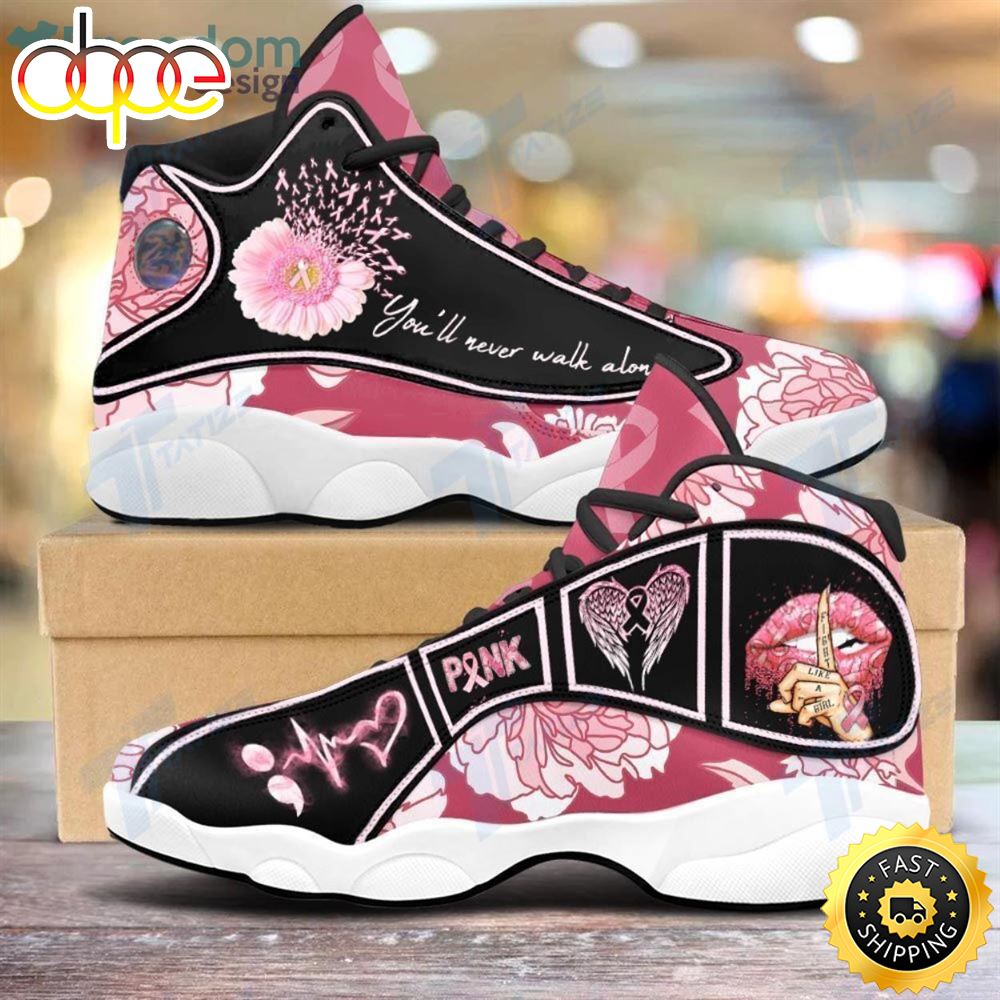 Breast Cancer Flower Youll Never Walk Alone Air Jordan 13 Sneakers Shoes Sport Uynesh