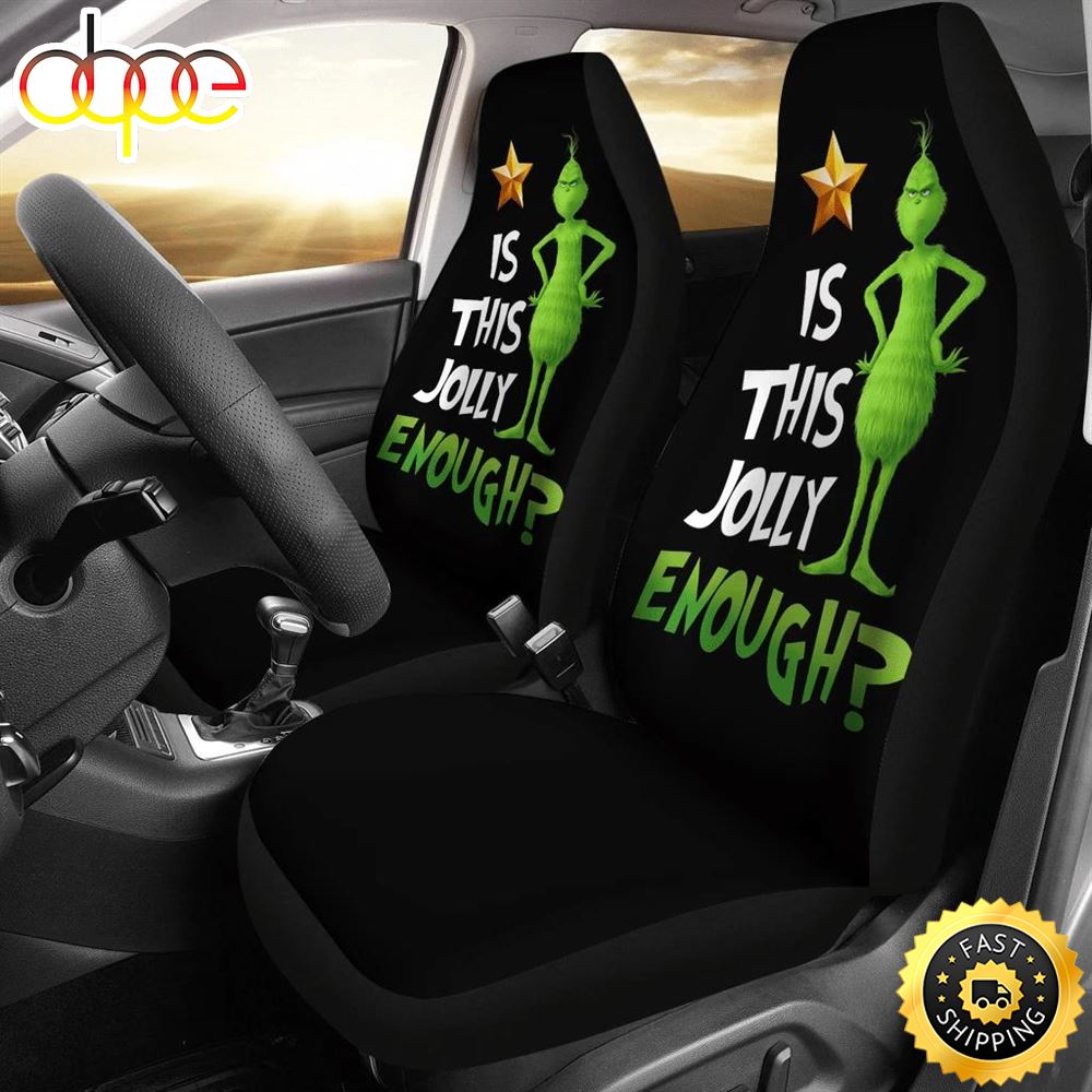 Grinch Is This Jolly Enough Car Seat Covers Amazing Gift Ottgne