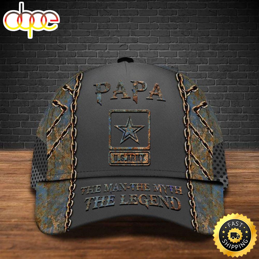 US Army Papa The Man The Myth The Legend Hat Military Veteran Pride Caps Gifts For Dad Hat Classic Cap Ehw8we