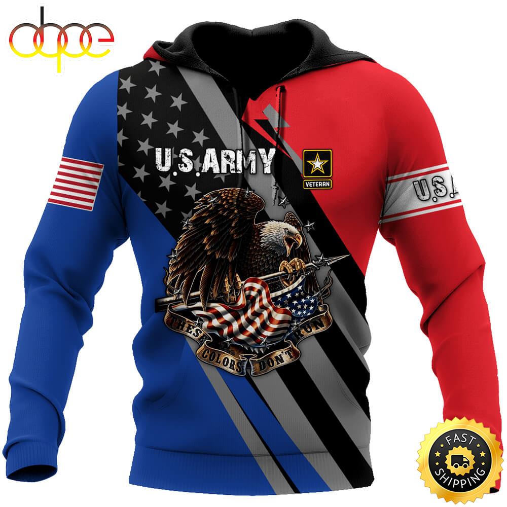 US Army Veteran 3D Hoodie These Color Don T Run Dmt9ox