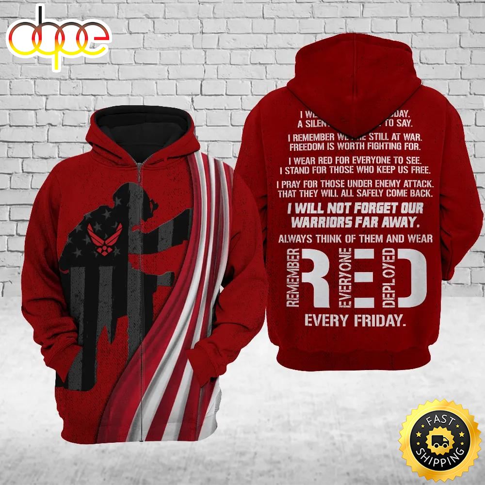 US RED Remember Everyone Deployed Veteran Air Force Gift For Air Force US Air Force 3D Hoodie All Over Printed Wqhwdj