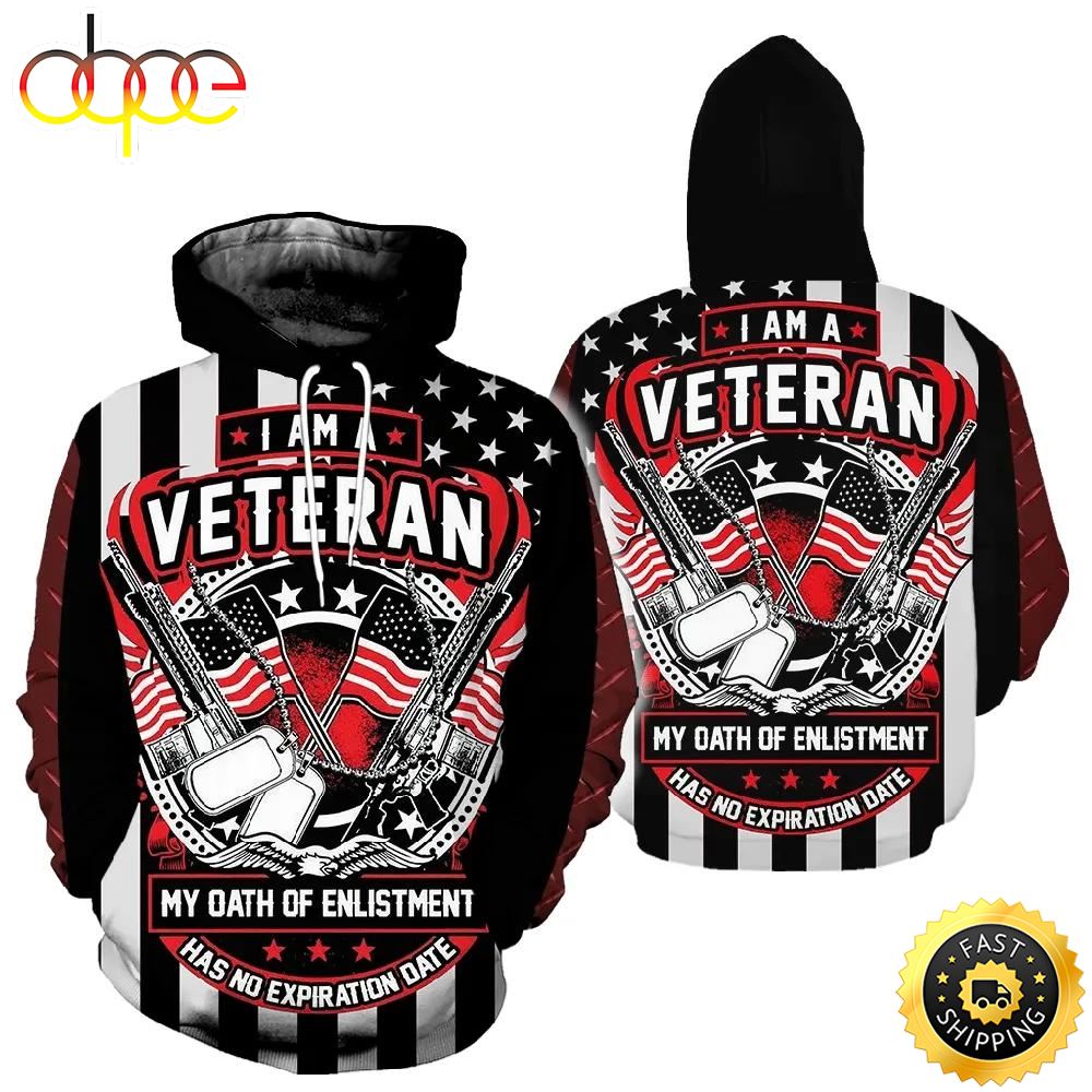 Veteran Military My Oath Of Enlistment Has No Date 3D Hoodie All Over Printed Mqxcbm