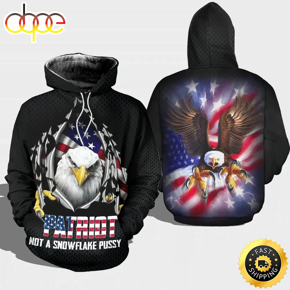 Veteran Patriot Not A Snowflake Pussy Eagle 3D Hoodie All Over Printed Maepom