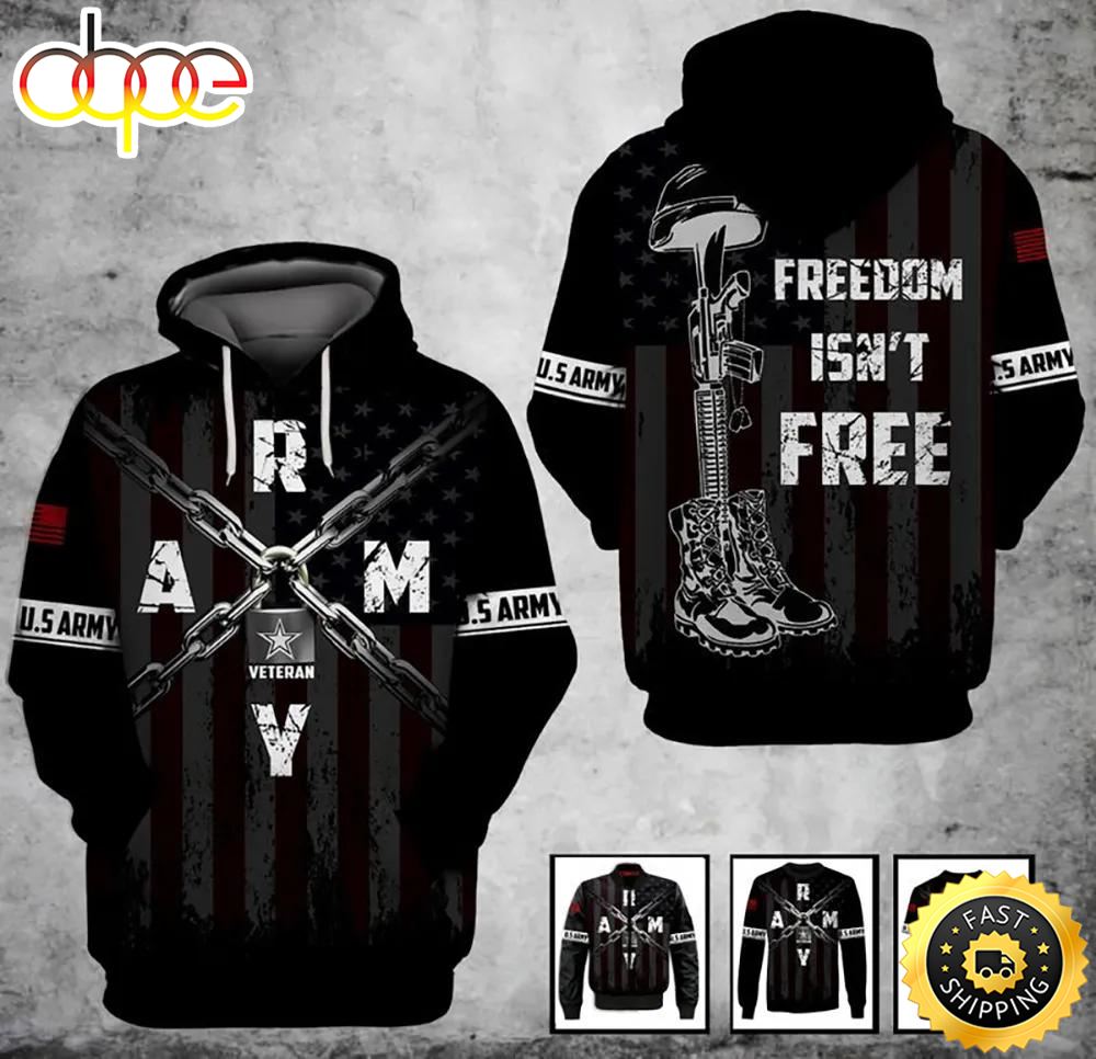 Veteran U.S Army Veteran Freedom Isn T Free Black Chain 3D Hoodie All Over Printed Yjb1rl