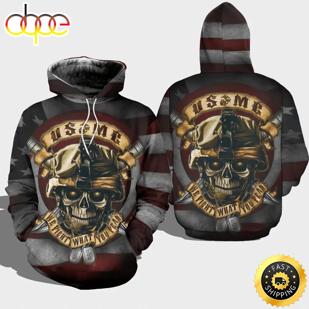 Veteran USMC We Fight What You Fear 3D Hoodie All Over Printed F0wtgh