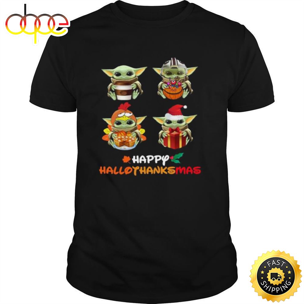 Baby Yoda Happy Hallothanksmas Shirt Ddfb5k