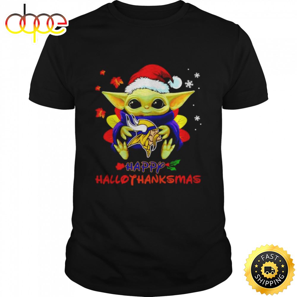 Baby Yoda Vikings Happy Hallothanksmas Shirt K4vnhb