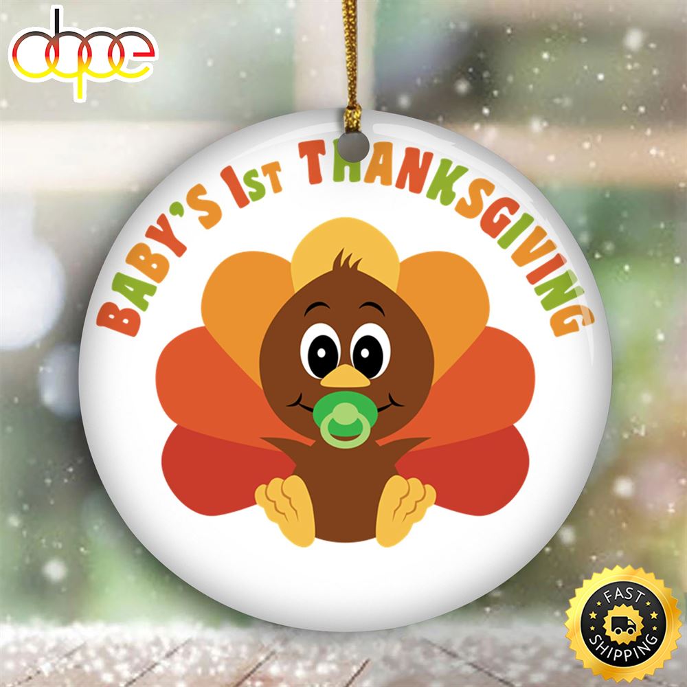 Baby S First Thanksgiving Ornament Cute Baby Turkey Ornament Thanksgiving Gifts For New Moms Xd2i9y