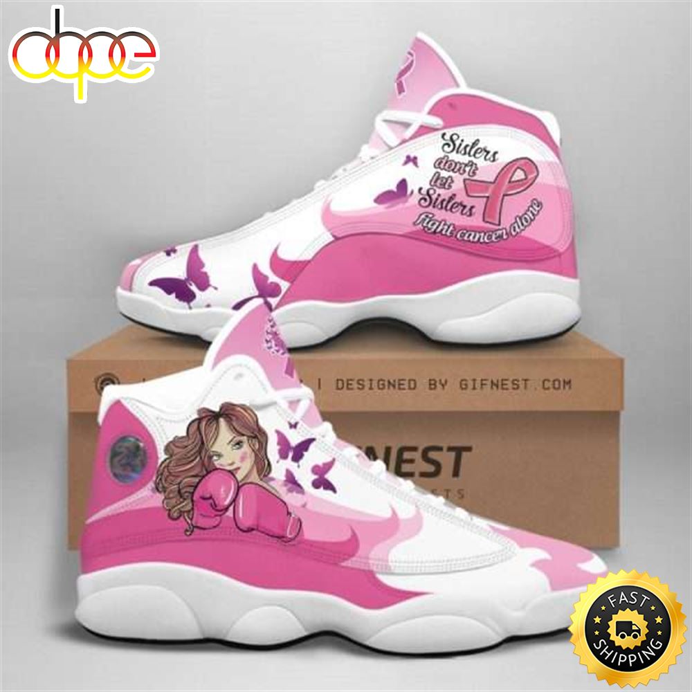 Breast Cancer Awareness Don T Let Sister Fight Cancer Alone Air JD13 Shoes Eljgp4