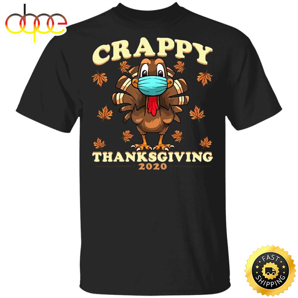Crappy Thanksgiving 2023 T Shirt Funny Turkey Wearing Mask Vintage Fall Designs Couples Gifts D9rhmq