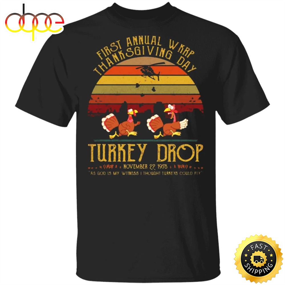 First Annual WKRP Thanksgiving Day Turkey Drop T Shirt Vintage Shirt Designs Gifts For Family P9m9id