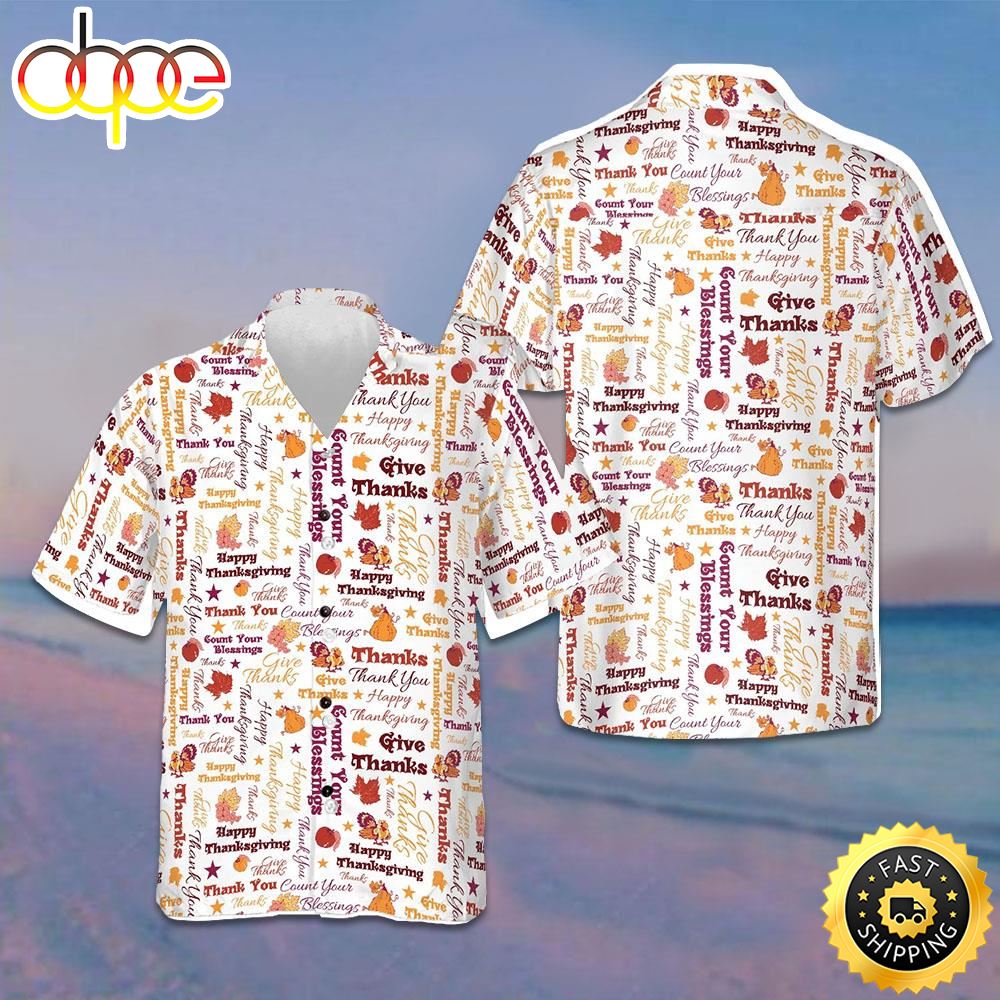 Give Thanks For Thanksgiving Day Hawaiian Shirt Cool Button Up Shirt Thanksgiving Ideas V4o2tk