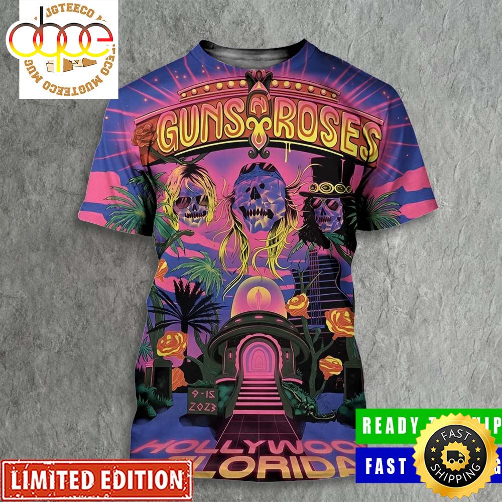 Guns N Roses Hollywood Florida North America Tour 2023 Sep 15 Poster All Over Print Shirt U4cemy