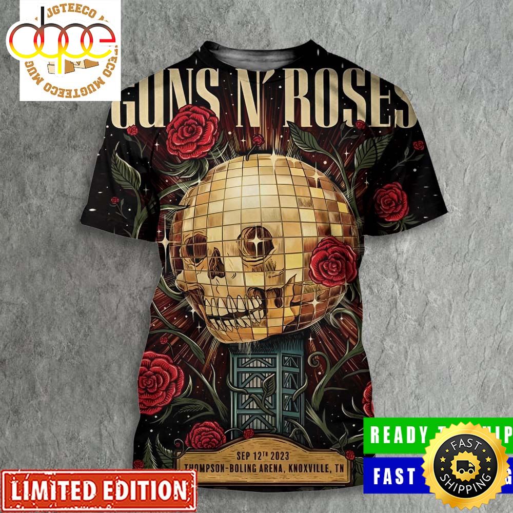 Guns N Roses Knoxville TN Thompson Boling Arena Back In The City Tonight Sep 12th 2023 Poster All Over Print Shirt Jxr7bc