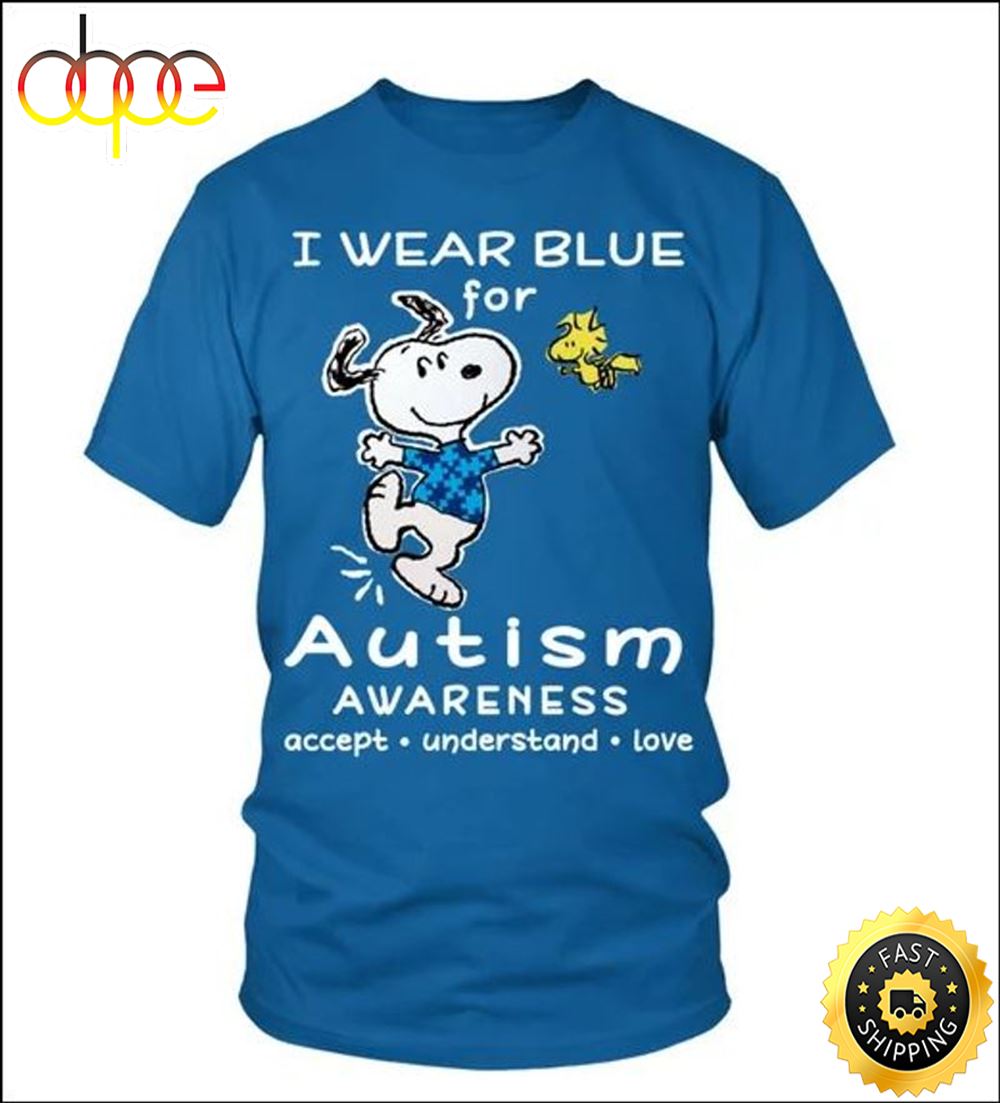 I Wear Blue For Autism Awareness Accept Understand Love Snoopy T Shirt Blue Odpxmj