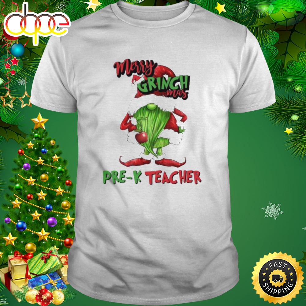 Merry Grinchmas Pre K Teacher 2023 Christmas Shirt Txhvm5