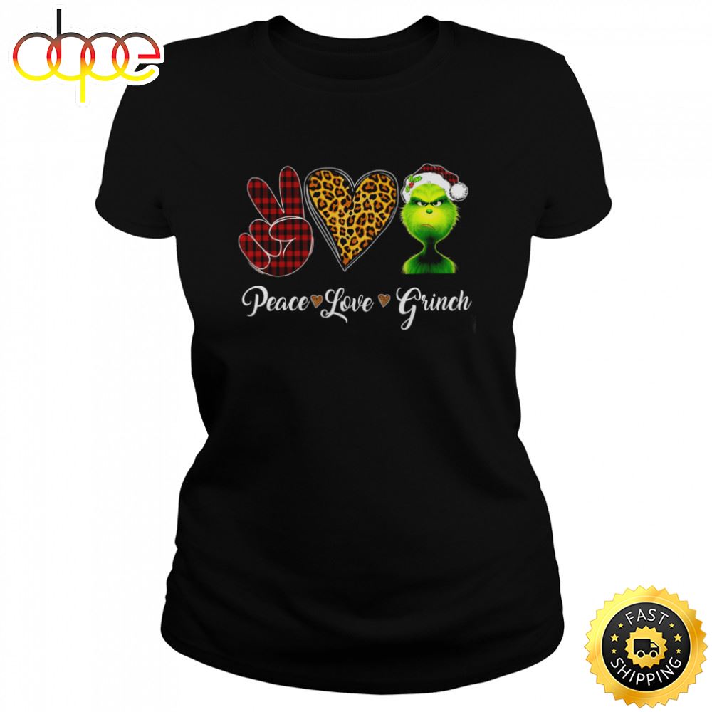 Peace Love Grinch Christmas Grinch Shirt Lecg5s