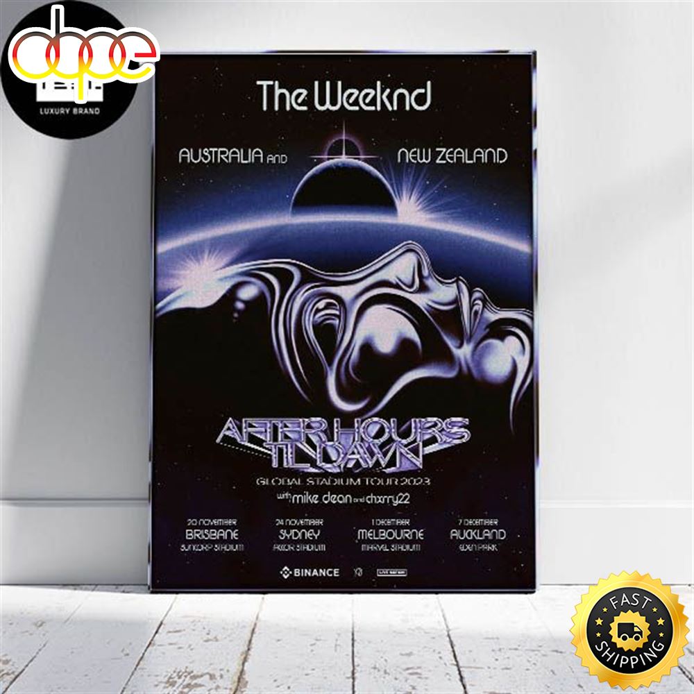 The Weeknd After Hours Til Dawn Tour Global Stadium Tour 2023 Australia New Zealand Fan Gifts Home Decor Poster Canvas Lbuaxy