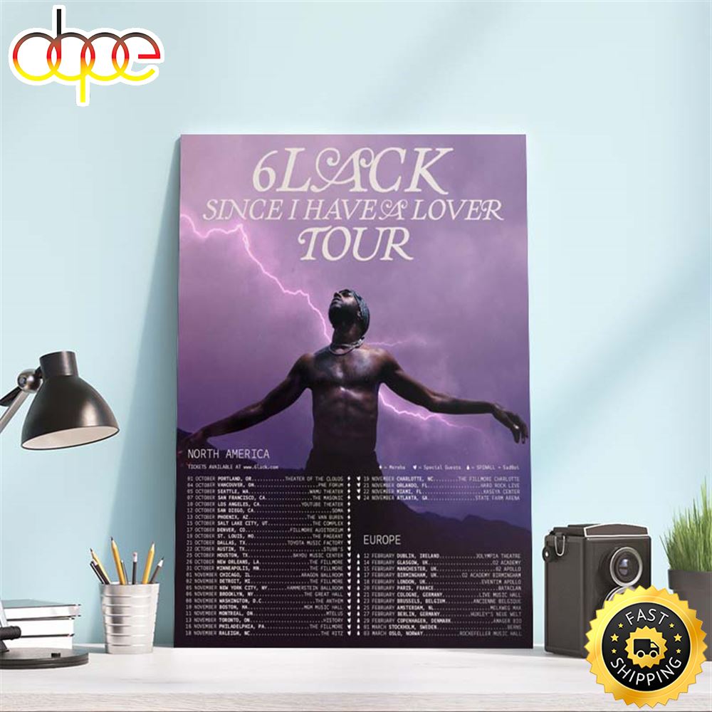 6LACK Since I Have A Lover Tour 2023 Official Schedule Poster Canvas Skjubk