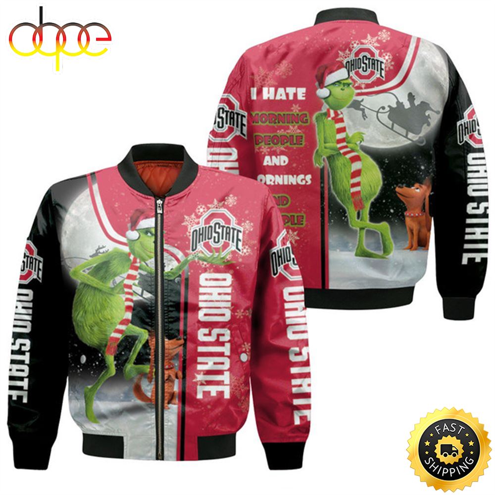 Christmas Grinch Ohio State Buckeyes I Hate Morning People 3D Jersey Bomber Jacket Lqlss9.jpg