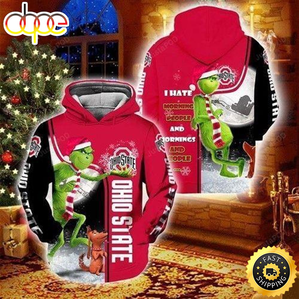 Christmas Grinch Ohio State Buckeyes I Hate Morning People Pullover And Zippered Hoodies Custom 3d Graphic Printed 3d Hoodie All Over Print Ndoofh