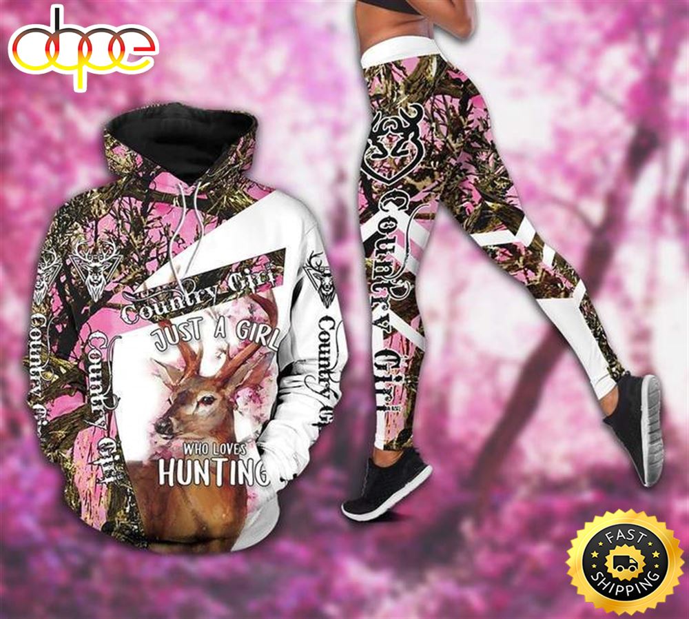 Country Girl Who Loves Deer Hunting All Over Print Leggings Hoodie Set Outfit For Women Wrzn3a.jpg