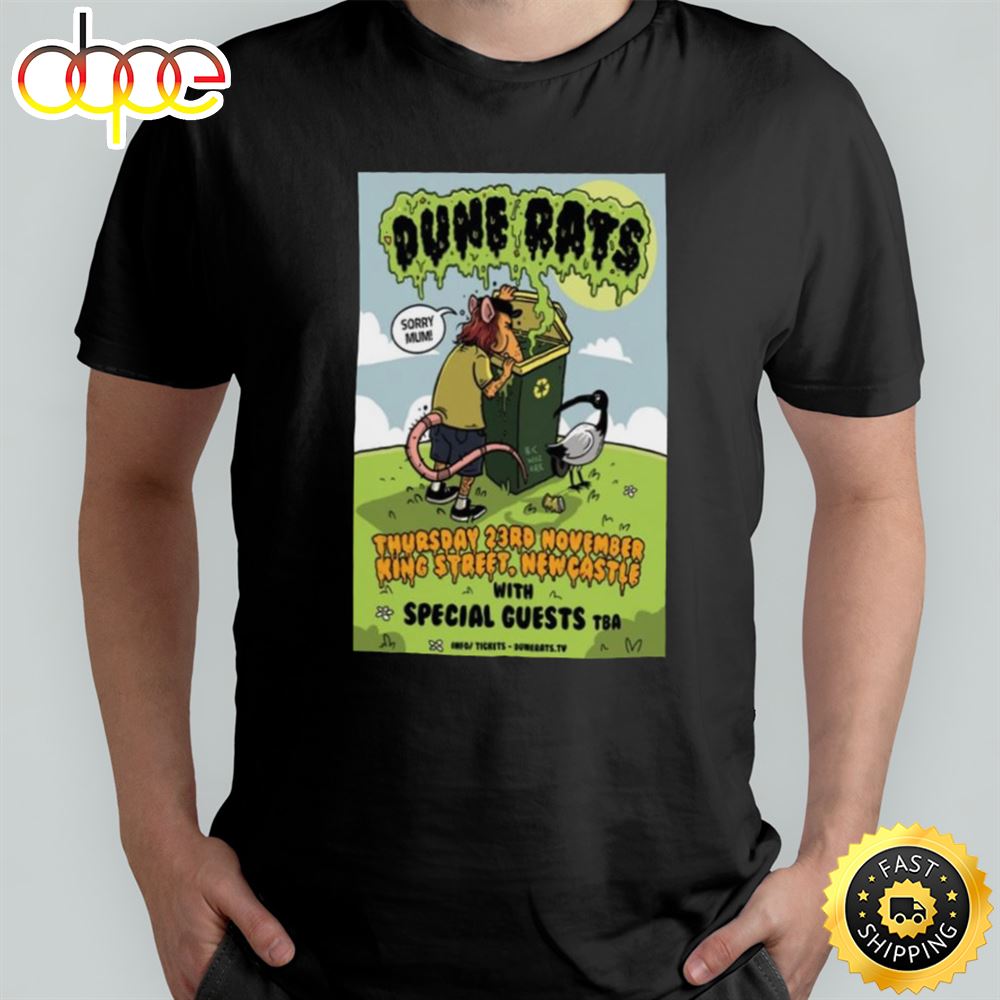 Dune Rats King Street New Castle Event Poster November 23 2023 T Shirt Ziviz6