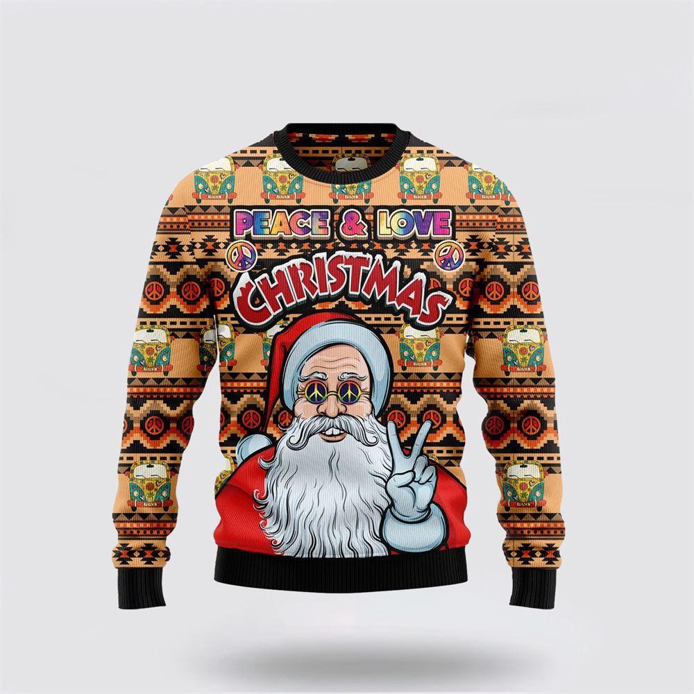 Hippie Santa Claus Peace And Love Ugly Christmas Sweater 1 Sweater Xb28rr.jpg