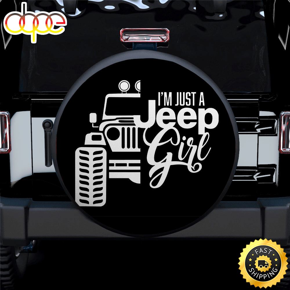 I M Just A Jeep Girl Car Spare Tire Covers Gift For Campers Pcvubo